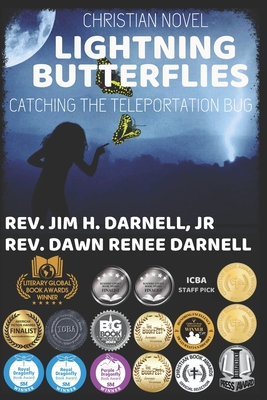 Lightning Butterflies: Catching the Teleportation Bug By Dawn Renee Darnell (Contribution by), Jr. Darnell, Jim H. Cover Image