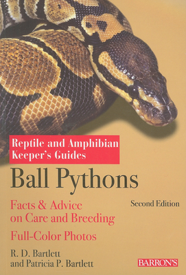 Ball Pythons (Reptile and Amphibian Keeper's Guides) By R.D. Bartlett, Patricia Bartlett Cover Image