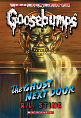 The Ghost Next Door (Classic Goosebumps #29) Cover Image