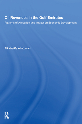 Oil Revenues in the Gulf By Ali Khalifa Al-Kuwari Cover Image