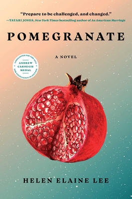 Pomegranate: A Novel