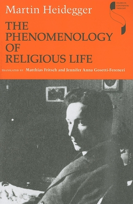 The Phenomenology of Religious Life (Studies in Continental Thought) Cover Image