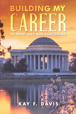 Building My Career in Print and Web Publishing Cover Image