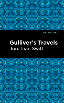Gulliver's Travels By Jonathan Swift, Mint Editions (Contribution by) Cover Image