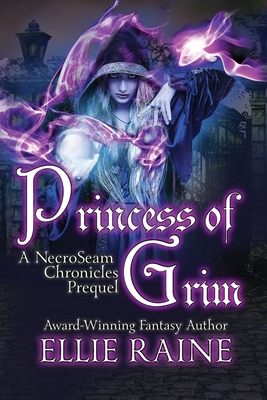 Princess of Grim: YA Dark Fantasy Adventure (Paperback) | Nowhere Bookshop