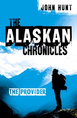 The Alaskan Chronicles: The Provider Cover Image