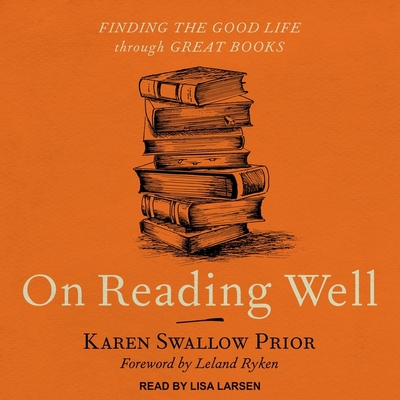 On Reading Well: Finding the Good Life Through Great Books Cover Image