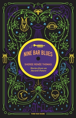 Nine Bar Blues By Sheree Renée Thomas Cover Image