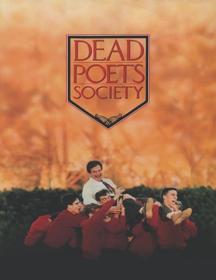 Dead Poets Society: screenplay By Terrence Ryan Cover Image