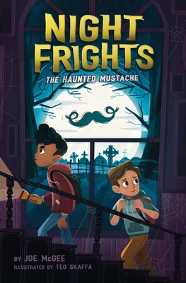 The Haunted Mustache (Night Frights #1) Cover Image