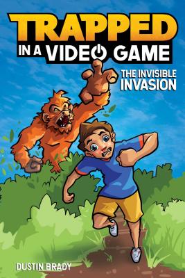 Trapped in a Video Game: The Invisible Invasion Cover Image