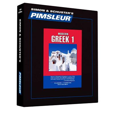 Pimsleur Greek (Modern) Level 1 CD: Learn to Speak and Understand Modern Greek with Pimsleur Language Programs (Comprehensive #1) Cover Image