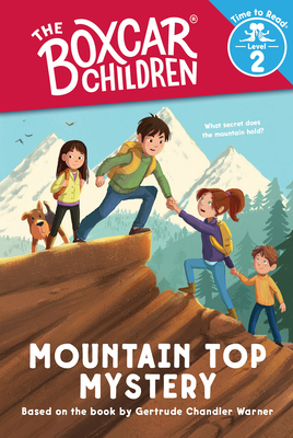 Mountain Top Mystery The Boxcar Children Time To Read Level 2 Brookline Booksmith