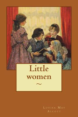 Little women By Atlantic Editions (Editor), Louisa May Alcott Cover Image
