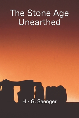 The Stone Age Unearthed: A Comprehensive Guide to Health, Nutrition, and Lifestyle, Cover Image