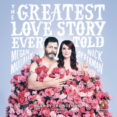 The Greatest Love Story Ever Told: An Oral History