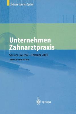 Unternehmen Zahnarztpraxis: Springers Großer Wirtschafts- Und Rechtsratgeber Für Zahnärzte Cover Image