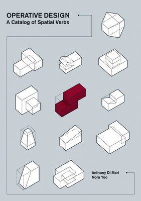 Operative Design: A Catalog of Spatial Verbs