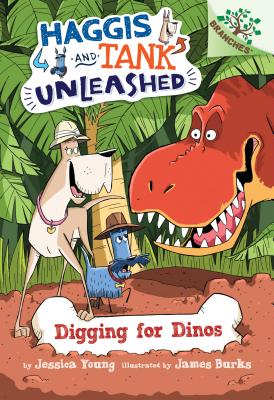 Digging for Dinos: A Branches Book (Haggis and Tank Unleashed #2): A Branches Book Cover Image