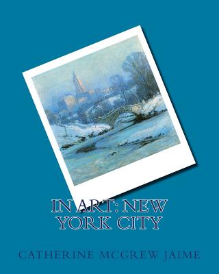 In Art: New York City Cover Image