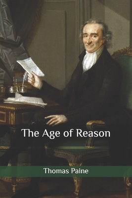 The Age of Reason By Thomas Paine Cover Image