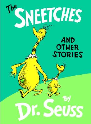Cover for The Sneetches and Other Stories (Classic Seuss)