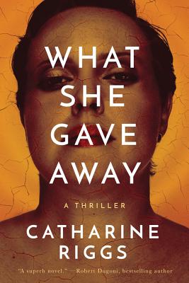 Cover for What She Gave Away