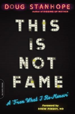 This Is Not Fame: A 