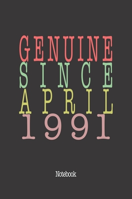Genuine Since April 1991: Notebook Cover Image