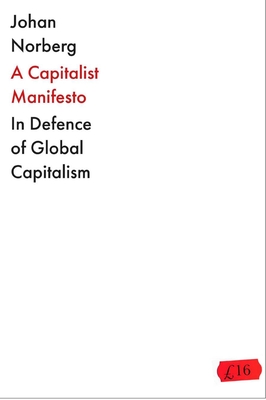 The Capitalist Manifesto  By Johan Norberg Cover Image