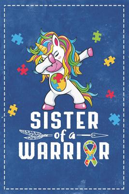 Autism Awareness: Sister of a Warrior See Your True Colors Composition Notebook College Students Wide Ruled Line Paper 6x9 Dabbing Unico Cover Image