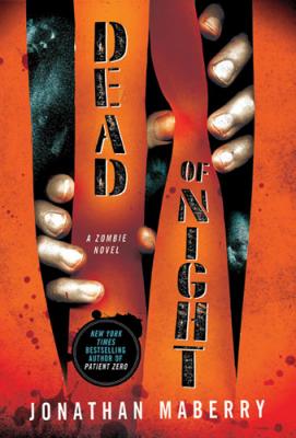 Dead of Night: A Zombie Novel Cover Image