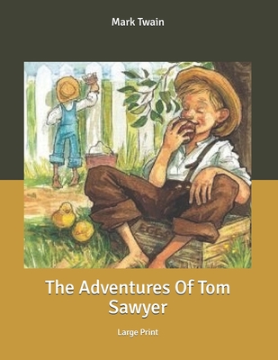 The Adventures Of Tom Sawyer