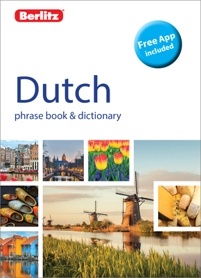 Berlitz Phrase Book & Dictionary Dutch (Bilingual Dictionary) (Berlitz Phrasebooks) Cover Image