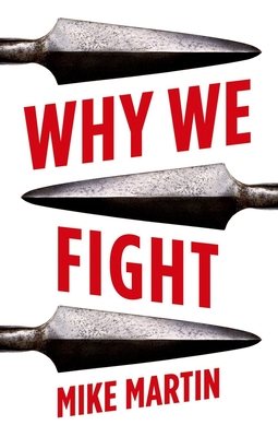 Why We Fight By Mike Martin Cover Image