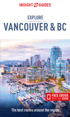 Insight Guides Explore Vancouver & BC (Travel Guide with Free Ebook) Cover Image