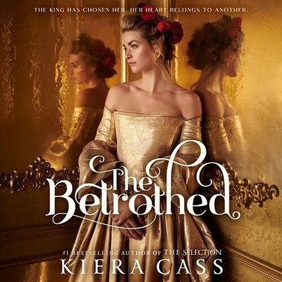 The Betrothed By Kiera Cass, Jasika Nicole (Read by) Cover Image