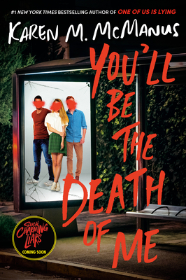 You'll Be the Death of Me By Karen M. McManus Cover Image