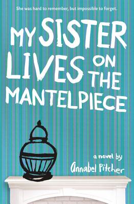 Cover for My Sister Lives on the Mantelpiece