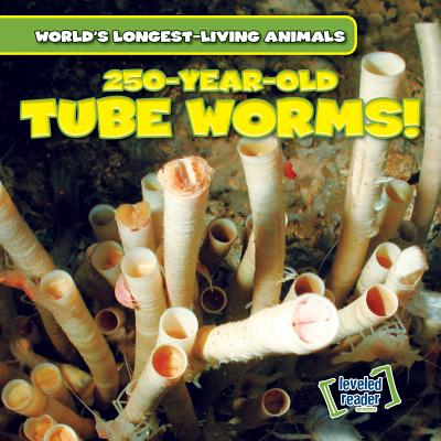 250-Year-Old Tube Worms! (World's Longest-Living Animals)