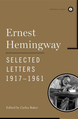 Cover for Ernest Hemingway Selected Letters 1917-1961