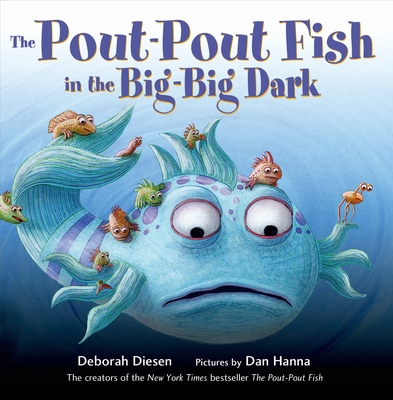 The Pout-Pout Fish in the Big-Big Dark (A Pout-Pout Fish Adventure #2) Cover Image