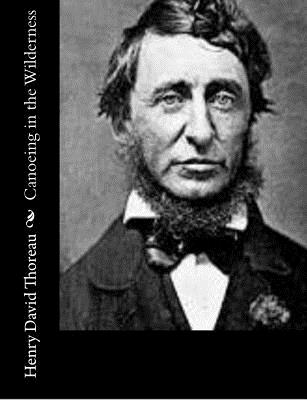 Canoeing in the Wilderness By Henry David Thoreau Cover Image