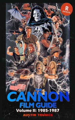 The Cannon Film Guide Volume II (1985-1987) (hardback) Cover Image