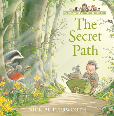 The Secret Path (Percy the Park Keeper Story)