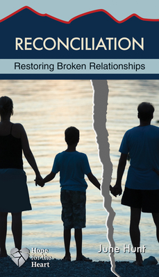 Reconciliation: Restoring Broken Relationships (Hope for the Heart) Cover Image