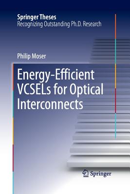 語学・辞書・学習参考書 VCSELs Springer series Energy-Efficient Vcsels for Optical Interconnects (Springer Theses