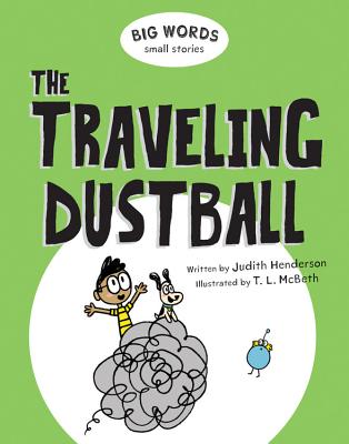 Big Words Small Stories: The Traveling Dustball Cover Image