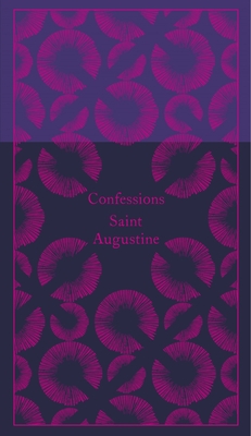 Confessions (A Penguin Classics Hardcover) Cover Image