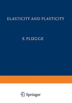 Elasticity and Plasticity / Elastizität Und Plastizität